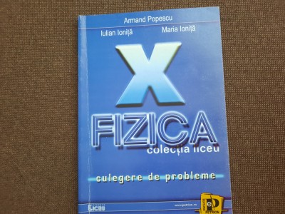 Armand Popescu - Fizica pentru clasa a X-a foto