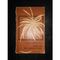D. H. Lawrence - Parfum de crizanteme (1967)