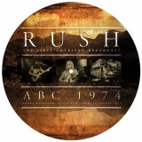 VINIL Rush &lrm;&ndash; The First American Broadcast ABC 1974 2016 (NOU), Rock