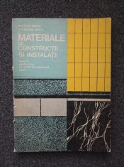 MATERIALE DE CONSTRUCTII SI INSTALATII. Manual anul I - Mihail, Mirea
