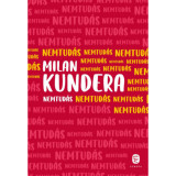 Nemtud&aacute;s - Milan Kundera