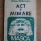 MIHAI MANIUTIU - ACT SI MIMARE