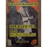 OPERATIUNEA ANTI KU-KLUX-KLAN-S. KENNEDY-221735