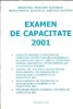 Examen de capacitate 2001 - Carte veche, 197 pagini, stare buna