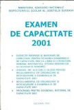 Examen de capacitate 2001 - Carte veche, 197 pagini, stare buna