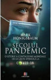 Secolul pandemic - Mark Honigsbaum - Creator