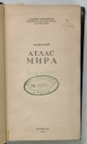 ATLASUL LUMII , DE BUZUNAR , 1940 *TEXT IN LIMBA RUSA