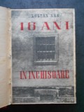 ZOLTAN VAS - 16 ANI IN INCHISOARE (1951)