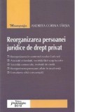 Reorganizarea persoanei juridice de drept privat - Andreea Corina Tarsia