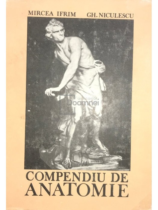 Mircea Ifrim - Compendiu de anatomie (Editia: 1988)