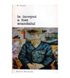 H. Frank - La inceput a fost scandalul - entuziastii artei moderne -