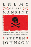 Enemy Of All Mankind | Steven Johnson, 2020