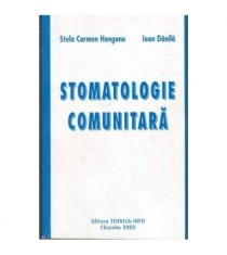 Stela Carmen Hanganu si Ioan Danila - Stomatologie comunitara - 103626