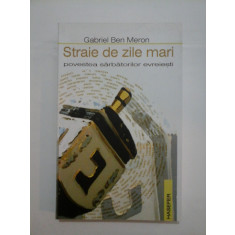 Straie de zile mari - Gabriel Ben Meron