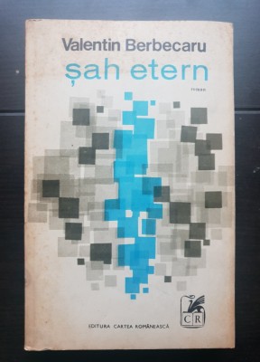 Șah etern - Valentin Berbecaru foto