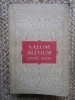 Salom Alehem - Opere Alese (Romane, 1955, 665 pagini) - Editura de Stat