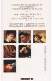 Connexions culturelles et linguistiques: Langues romanes et slaves - Andrea Turekova