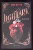 LIGHTLARK. UN JOC MORTAL-ALEX ASTER-270996