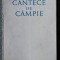Ștefan Bănulescu - C&acirc;ntece de c&acirc;mpie C&icirc;ntece... (tiraj 1640 ex.)