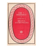 Gib. I. Mihaescu - Romane 2 - Bratul Andromedei - 119067, Gib I. Mihaescu