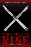 When Villains Rise, Volume 3
