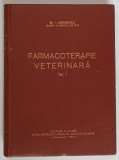 FARMACOTERAPIE VETERINARA de I. MARINESCU , VOL I , 1956