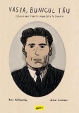 Vasia, bunicul tău Hardcover benzi desenate deportare Siberia Grafic Art carte Veritas