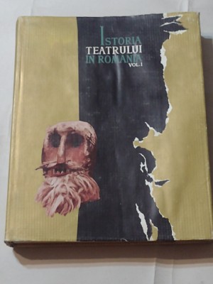 ISTORIA TEATRULUI IN ROMANIA vol.1. foto