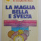 LA MAGLIA BELLA E SVELTA - di ANGELA ZANETTI , 1980