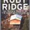 Ruby Ridge: The Truth and Tragedy of the Randy Weaver Family