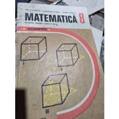 Matematica. Geometrie, manual pentru clasa a VIII-a - Ion Cuculescu