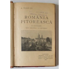 ROMANIA PITOREASCA CU ILUSTRATIUNI DUPA TABLOURILE LUI GRIGORESCU de A. VLAHUTA ,1908 , EDITIA I-A