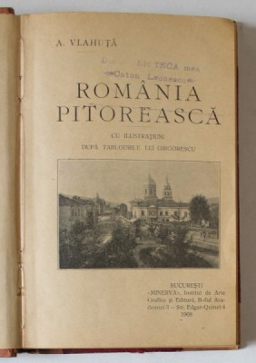 ROMANIA PITOREASCA CU ILUSTRATIUNI DUPA TABLOURILE LUI GRIGORESCU de A. VLAHUTA ,1908 , EDITIA I-A foto