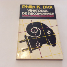 PHILIP K DICK - VINATORUL DE RECOMPENSE-P9