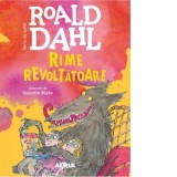Rime revoltatoare (format mare) - Roald Dahl