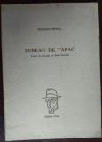 Cumpara ieftin FERNANDO PESSOA(ALVARO DE CAMPOS):BUREAU DE TABAC/TABACARIA(ED BILINGVA FRA-POR)