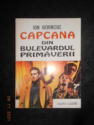 ION OCHINCIUC - CAPCANA DIN BULEVARDUL PRIMAVERII foto