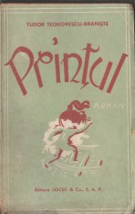 Tudor Teodorescu-Braniste - Printul (editie princeps) foto
