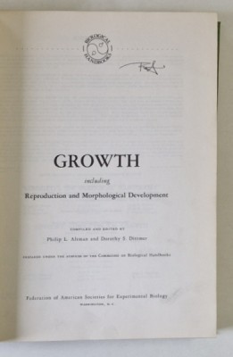 GROWTH ,including REPRODUCTION and MORPHOLOGICAL DEVELOPMENT , compiled by PHILIP L. ALTMAN and DOROTHY S. DITTMER , 1962 foto