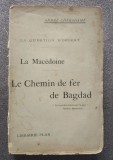 Andre Cheradame - La question d&#039;Orient. La Macedoine. Le chemin de fer de Bagdad