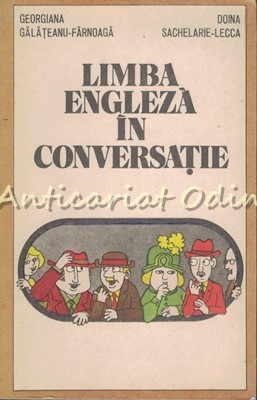 Limba Engleza In Conversatie - Georgiana Galateanu-Farnoaga foto