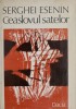 Ceaslovul Satelor - Serghei Esenin - Carte Beletristica