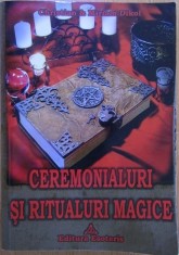 RARA, Ceremonialuri si ritualuri magice, Christian Dikol,Miriam Dikol,carte de vraji,magie,descantece,dezlegari,legari.Editie limitata,out of print