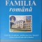 FAMILIA ROMANA. COLEGIUL NATIONAL &quot;ANDREI SAGUNA&quot; BRASOV (APRILIE-SEPTEMBRIE 2014)-TEODOR ARDELEAN SI COLAB-253784