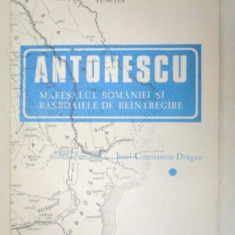 ANTONESCU,MARESALUL ROMANIEI SI RASBOAIELE DE REINTREGIRE 1996