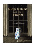 Micuța fantomă care era o păturică - Paperback brosat - Riel Nason - Pandora M