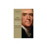 Thomas Jefferson: The Art of Power