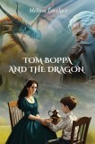 Tom Boppa and the Dragon