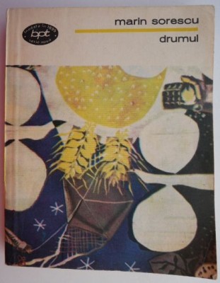 Drumul &amp;ndash; Marin Sorescu foto