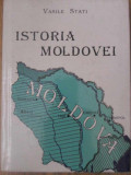 Istoria Moldovei - Vasile Stati, Editura Vivar, 2002, 460 pagini, Coperta Cartonata